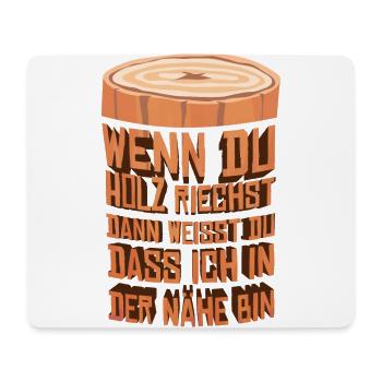 Waldarbeiter Ja ich mache Holz Forstwirt - Mousepad (Querformat) - Weiß - Vorne