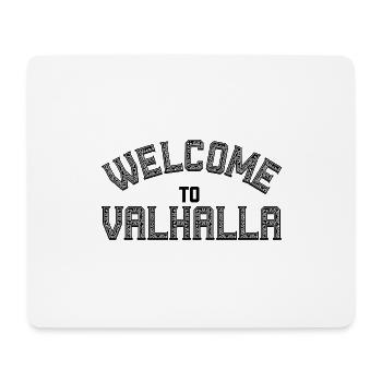 Welcome to Valhalla - Mousepad (Querformat) - Weiß - Vorne