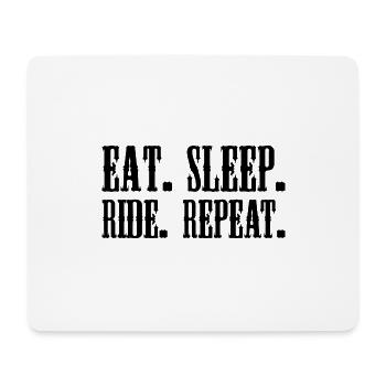 Eat Sleep Ride Repeat - Mouse Pad (horizontal) - white - Front