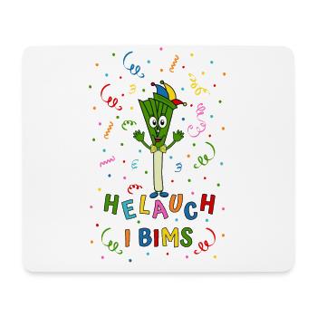 Lauch Helauch I Bims - Mousepad (Querformat) - Weiß - Vorne