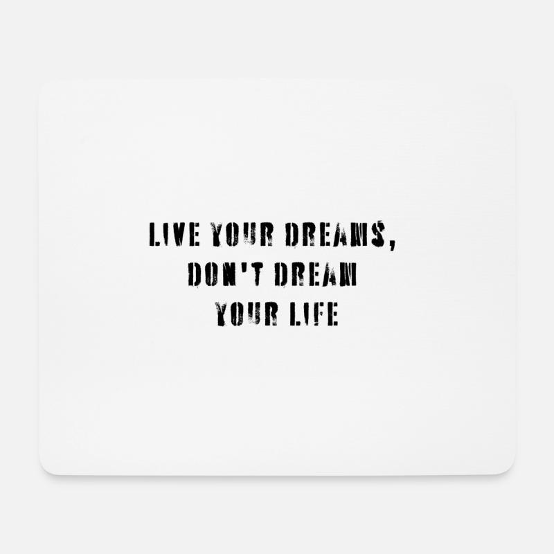 Live your dream - Mousepad (Querformat) - Weiß
