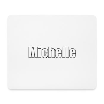 Michelle - (Vorname) - Mousepad (Querformat) - Weiß - Vorne