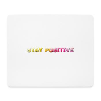 Restez positif - Tapis de souris (format paysage) - blanc - Devant