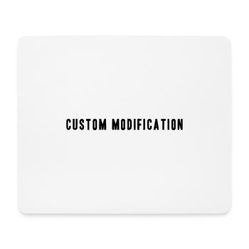 Custom Modification - Mouse Pad (horizontal) - white - Front