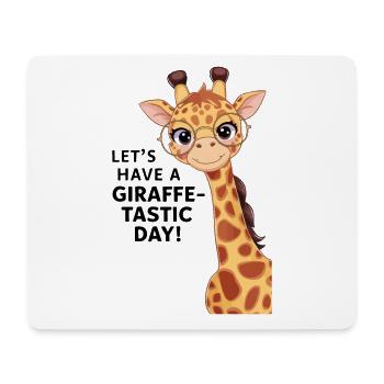 Let’s have a fantastic day - Funny giraffe - Mouse Pad (horizontal) - white - Front