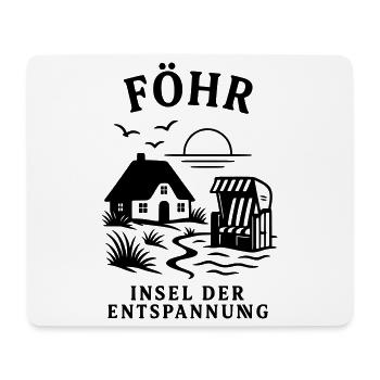Föhr Insel der Entspannung Nordsee - Mousepad (Querformat) - Weiß - Vorne