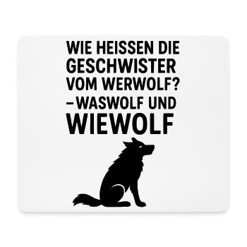 Werewolf Funny Saying Kids Elementary School - Mouse Pad (horizontal) - white - Front