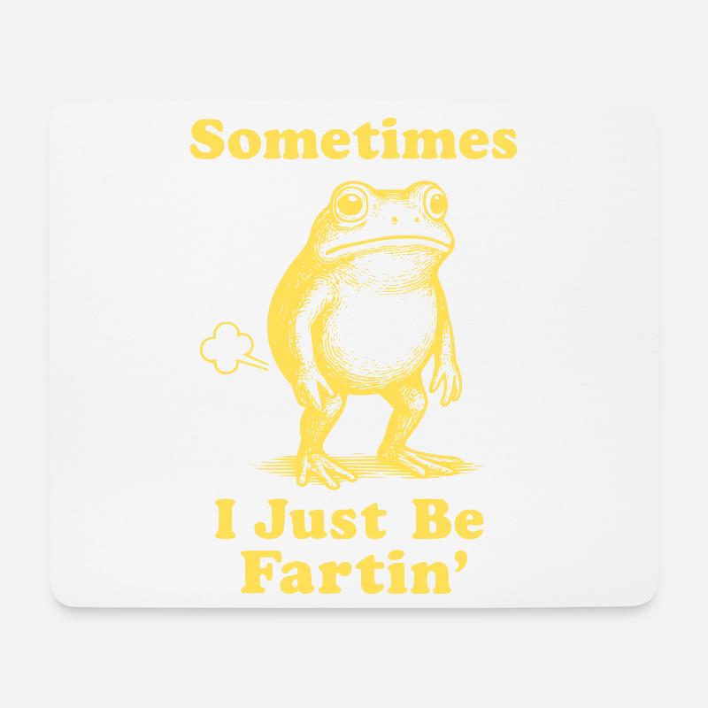 Sometimes I Just Be Fartin' Frog - Mousepad (Querformat) - Weiß