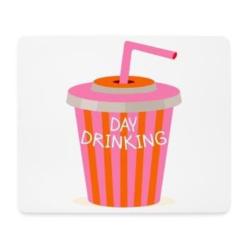 Day Drinking - Mouse Pad (horizontal) - white - Front