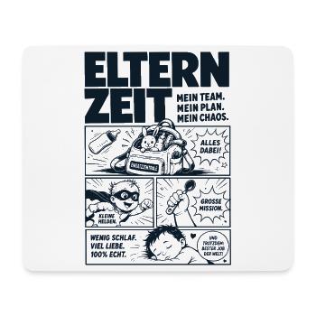 Elternzeit Mein Team Mein Plan Mein Chaos - Mousepad (Querformat) - Weiß - Vorne