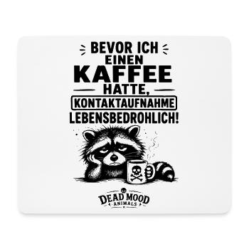 Lustiger Kaffee Spruch | Büro Humor | Geschenk - Mousepad (Querformat) - Weiß - Vorne