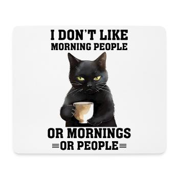 I Dont Like Morning People Cat - Mousepad (Querformat) - Weiß - Vorne