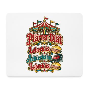 Plärrer-Diät Leberkäs Achterbahn - Mousepad (Querformat) - Weiß - Vorne
