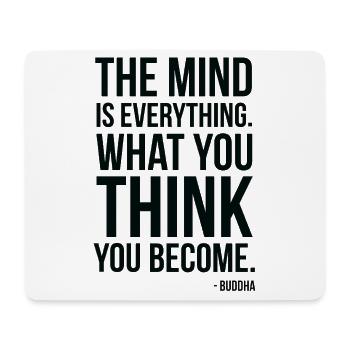 Buddha Mind Is Everything Zitattypografie - Mousepad (Querformat) - Weiß - Vorne
