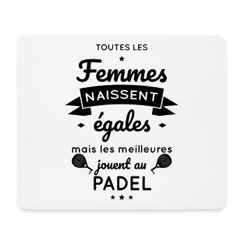 Femmes naissent égales meilleures padel cadeau - Tapis de souris (format paysage) - blanc - Devant