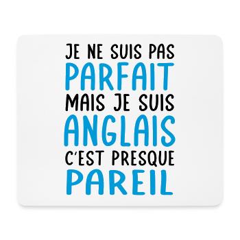 Je ne suis pas parfait mais je suis Anglais - Tapis de souris (format paysage) - blanc - Devant
