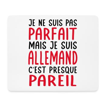 Je ne suis pas parfait mais je suis Allemand - Tapis de souris (format paysage) - blanc - Devant