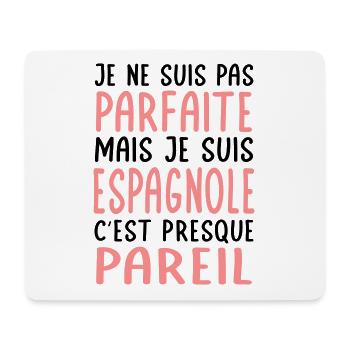 Je ne suis pas parfaite mais je suis Espagnole - Tapis de souris (format paysage) - blanc - Devant