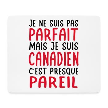 Je ne suis pas parfait mais je suis Canadien - Tapis de souris (format paysage) - blanc - Devant