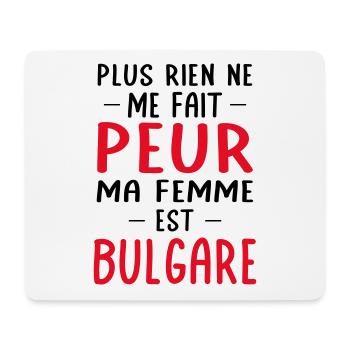 Rien ne me fait peur ma femme est Bulgare - Tapis de souris (format paysage) - blanc - Devant