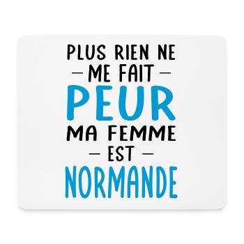 Rien ne me fait peur ma femme est Normande - Tapis de souris (format paysage) - blanc - Devant