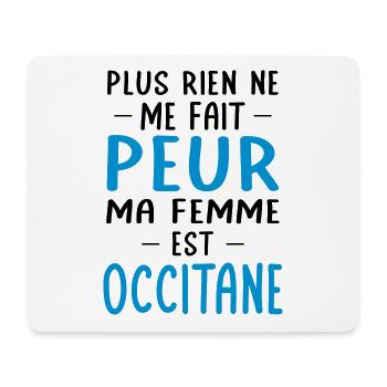 Rien ne me fait peur ma femme est Occitane - Tapis de souris (format paysage) - blanc - Devant