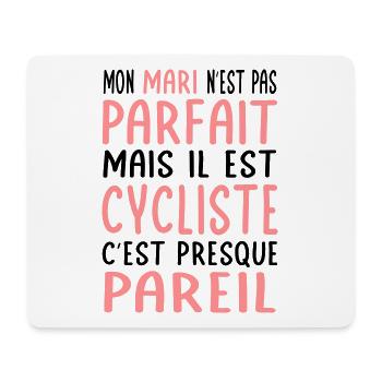 Mein Mann ist nicht perfekt, aber er ist ein Radfahrer - Mousepad (Querformat) - Weiß - Vorne
