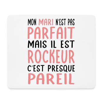 Mon mari n'est pas parfait mais il est rockeur - Tapis de souris (format paysage) - blanc - Devant