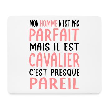 Mon homme n'est pas parfait mais il est cavalier - Tapis de souris (format paysage) - blanc - Devant