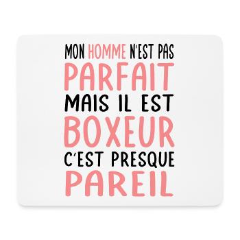 Mon homme n'est pas parfait mais il est boxeur - Tapis de souris (format paysage) - blanc - Devant