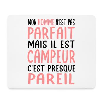 Mon homme n'est pas parfait mais il est campeur - Tapis de souris (format paysage) - blanc - Devant