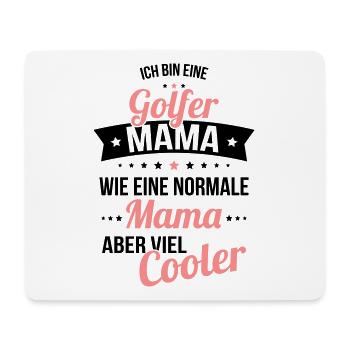 Golfer Mama wie eine normale Mama aber viel cooler - Mousepad (Querformat) - Weiß - Vorne