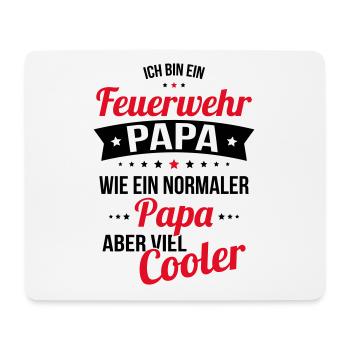 Firefighter dad much cooler like a normal dad - Mouse Pad (horizontal) - white - Front