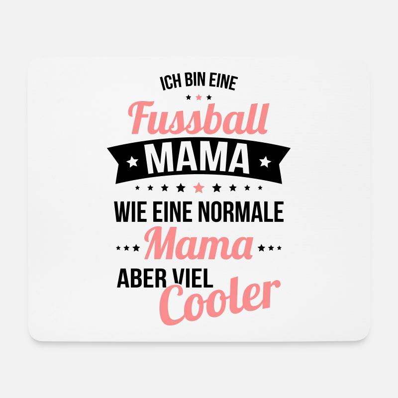 Fussball Mama wie eine normale Mama viel cooler - Mousepad (Querformat) - Weiß