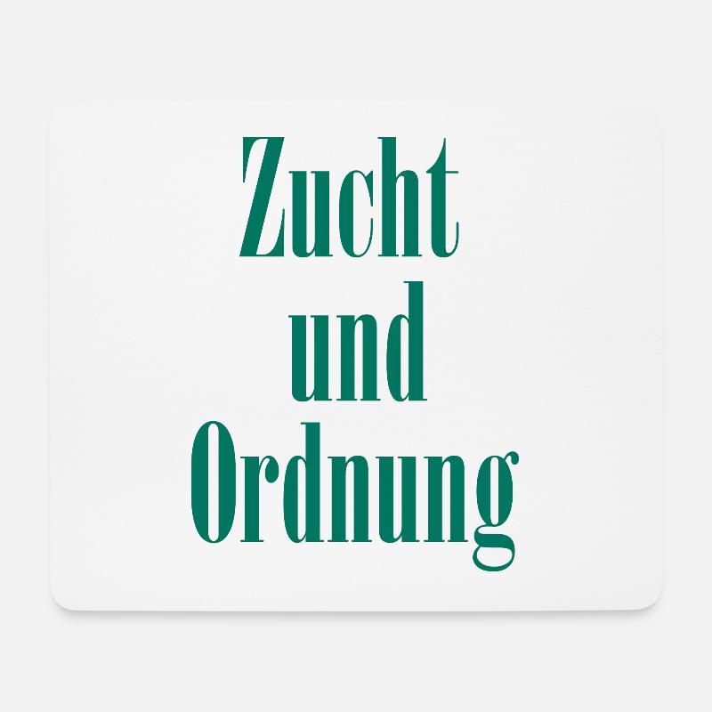Zucht und Ordnung - Mousepad (Querformat) - Weiß