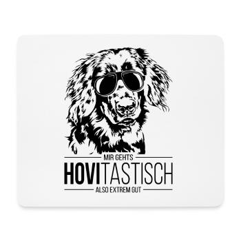 HOVITASTISCH Hovawart Hundespruch Hunde Wilsigns - Mousepad (Querformat) - Weiß - Vorne