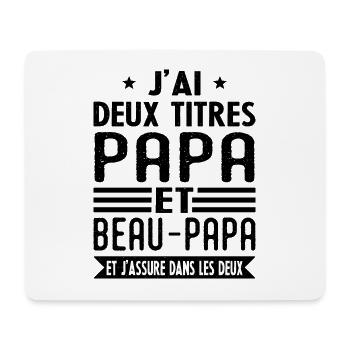 Jai deux titres papa et beau papa - père cadeau - Tapis de souris (format paysage) - blanc - Devant
