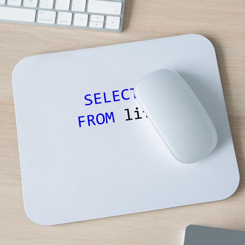 SELECT alles vom Leben- SQL-Programmierer Geschenk Mousepad (Querformat)