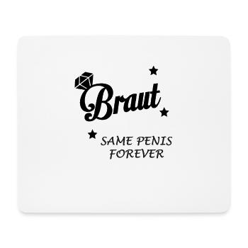 Braut JGA Same Penis forever - Mousepad (Querformat) - Weiß - Vorne