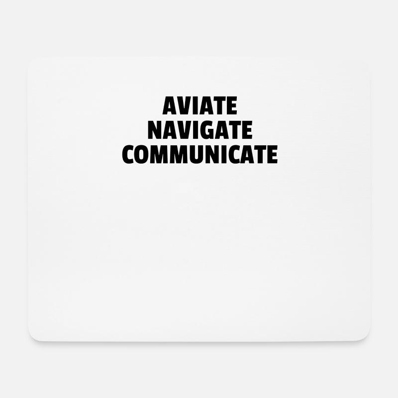 Aviate Naviguer Communiquer - Tapis de souris (format paysage) - blanc
