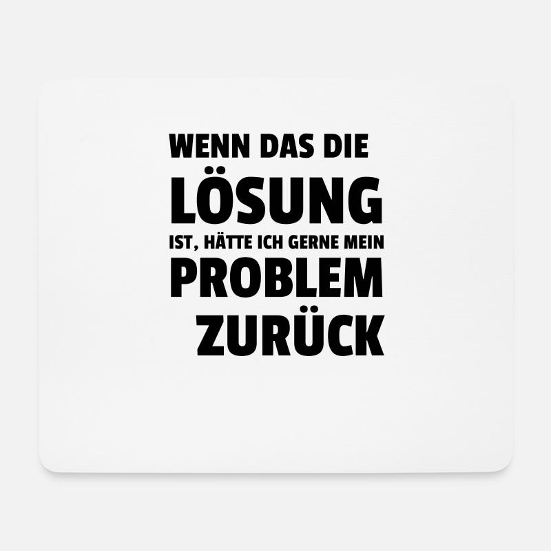 Lustiger Spruch - Mousepad (Querformat) - Weiß