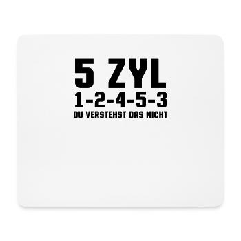 5 Zyl 1-2-4-5-3 Du Verstehst Das Nicht - Mousepad (Querformat) - Weiß - Vorne