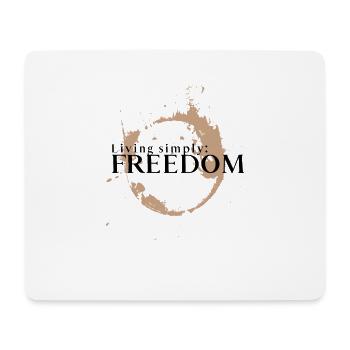 Leben bedeutet einfach Freiheit - Mousepad (Querformat) - Weiß - Vorne