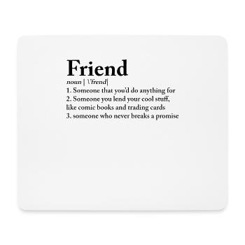Freund Nomen 'Frend 1. Jemand, den Sie tun würden - Mousepad (Querformat) - Weiß - Vorne