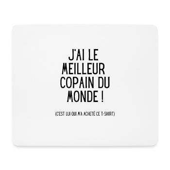 J'ai le meilleur copain du monde ! - Tapis de souris (format paysage) - blanc - Devant