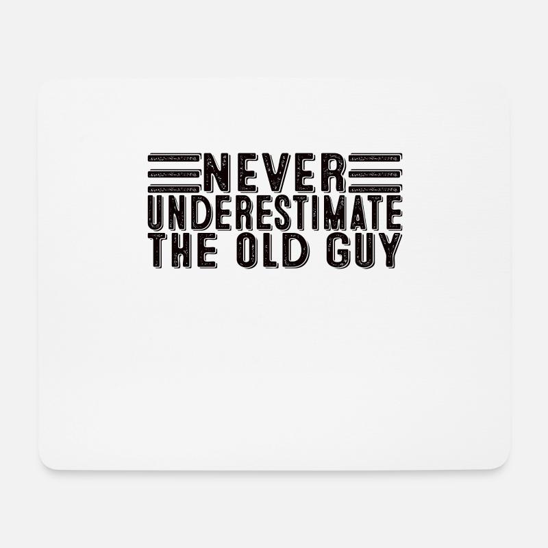 Never Underestimate An Old Guy - Mousepad (Querformat) - Weiß