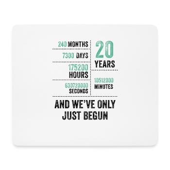 20 Jahre und wir haben gerade erst angefangen Lustiger Geburtstag - Mousepad (Querformat) - Weiß - Vorne