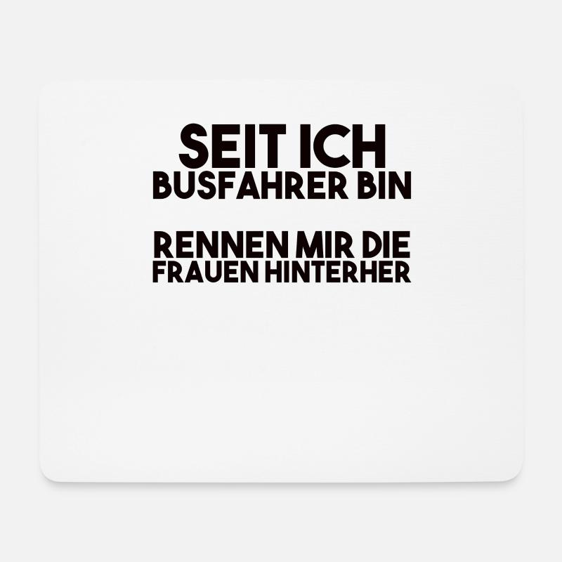 Busfahrer Spruch - Mousepad (Querformat) - Weiß