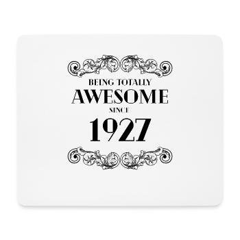 Lustiger Geburtstag ist seit 1927 total genial - Mousepad (Querformat) - Weiß - Vorne