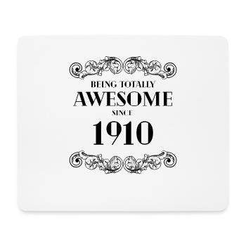 Lustiger Geburtstag ist seit 1910 total genial - Mousepad (Querformat) - Weiß - Vorne